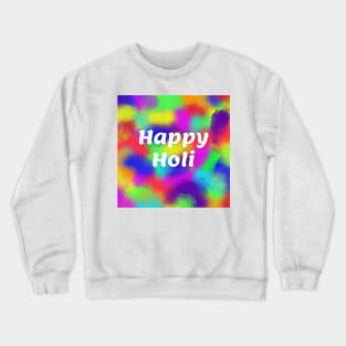 Happy Holi Crewneck Sweatshirt